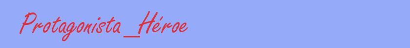 sinónimo de Protagonista_Héroe