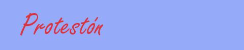 sinónimo de Protestón
