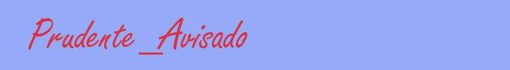 sinónimo de Prudente_Avisado