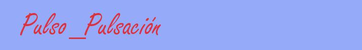 sinónimo de Pulso_Pulsación