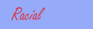 sinónimo de Racial
