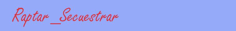 sinónimo de Raptar_Secuestrar