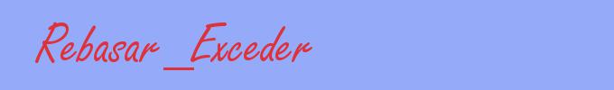 sinónimo de Rebasar_Exceder