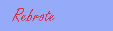 sinónimo de Rebrote