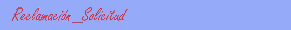 sinónimo de Reclamación_Solicitud