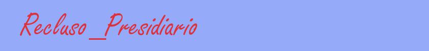 sinónimo de Recluso_Presidiario