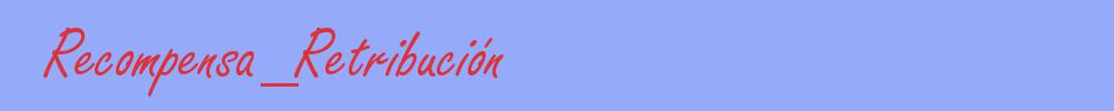 sinónimo de Recompensa_Retribución
