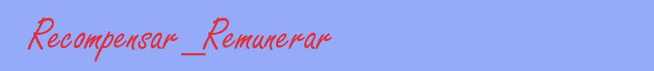 sinónimo de Recompensar_Remunerar