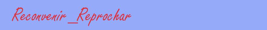 sinónimo de Reconvenir_Reprochar