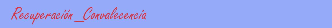 sinónimo de Recuperación_Convalecencia