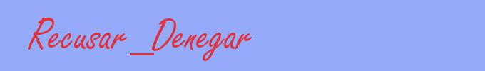 sinónimo de Recusar_Denegar