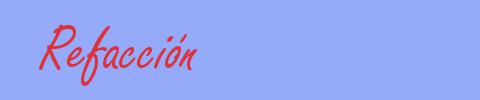 sinónimo de Refacción