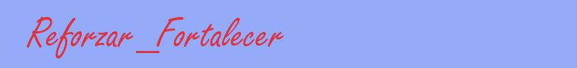 sinónimo de Reforzar_Fortalecer