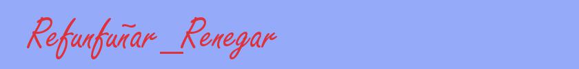 sinónimo de Refunfuñar_Renegar