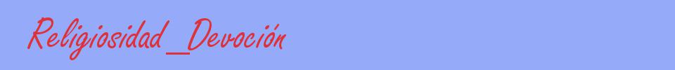 sinónimo de Religiosidad_Devoción