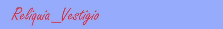 sinónimo de Reliquia_Vestigio