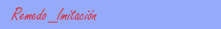 sinónimo de Remedo_Imitación