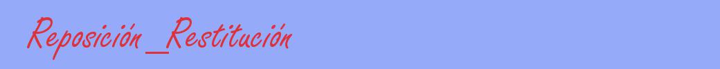 sinónimo de Reposición_Restitución