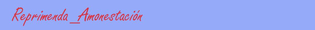 sinónimo de Reprimenda_Amonestación