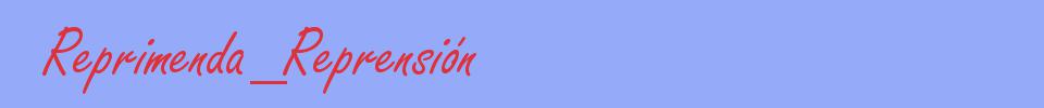 sinónimo de Reprimenda_Reprensión