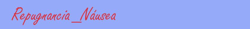 sinónimo de Repugnancia_Náusea