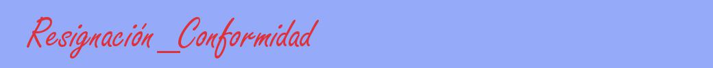 sinónimo de Resignación_Conformidad