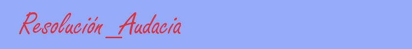 sinónimo de Resolución_Audacia