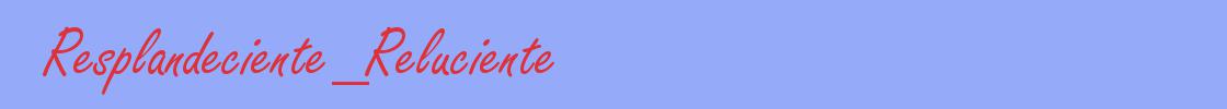 sinónimo de Resplandeciente_Reluciente