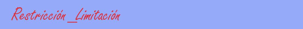 sinónimo de Restricción_Limitación