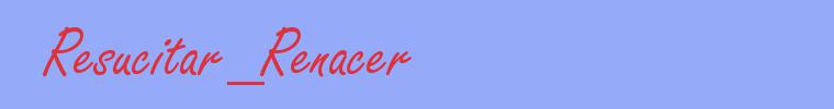 sinónimo de Resucitar_Renacer