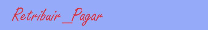 sinónimo de Retribuir_Pagar