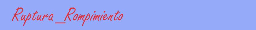 sinónimo de Ruptura_Rompimiento